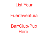 Other Fuerteventura Bars Pubs Clubs and Nightlife - add yours here! Other Fuerteventura Bars Pubs Clubs and Nightlife - add yours here!