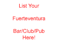 Other Fuerteventura Bars Pubs Clubs and Nightlife - add yours here!